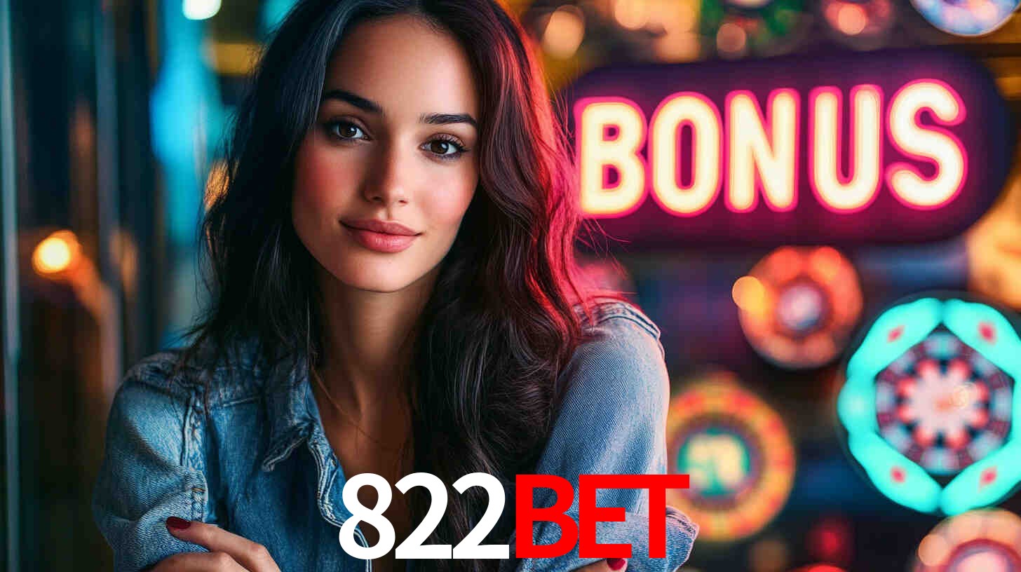Welcome Bonus 822bet